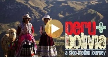 Peru and Bolivia Stop Motion